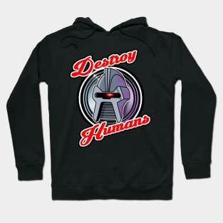 Destroy humans Hoodie